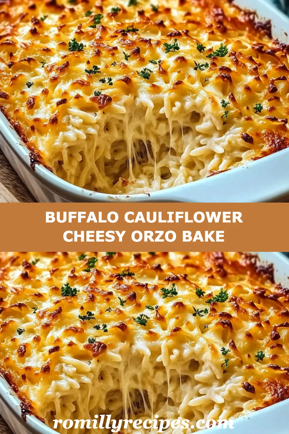 Spicy and Cheesy Buffalo Cauliflower Cheesy Orzo Bake You Must Try Now!