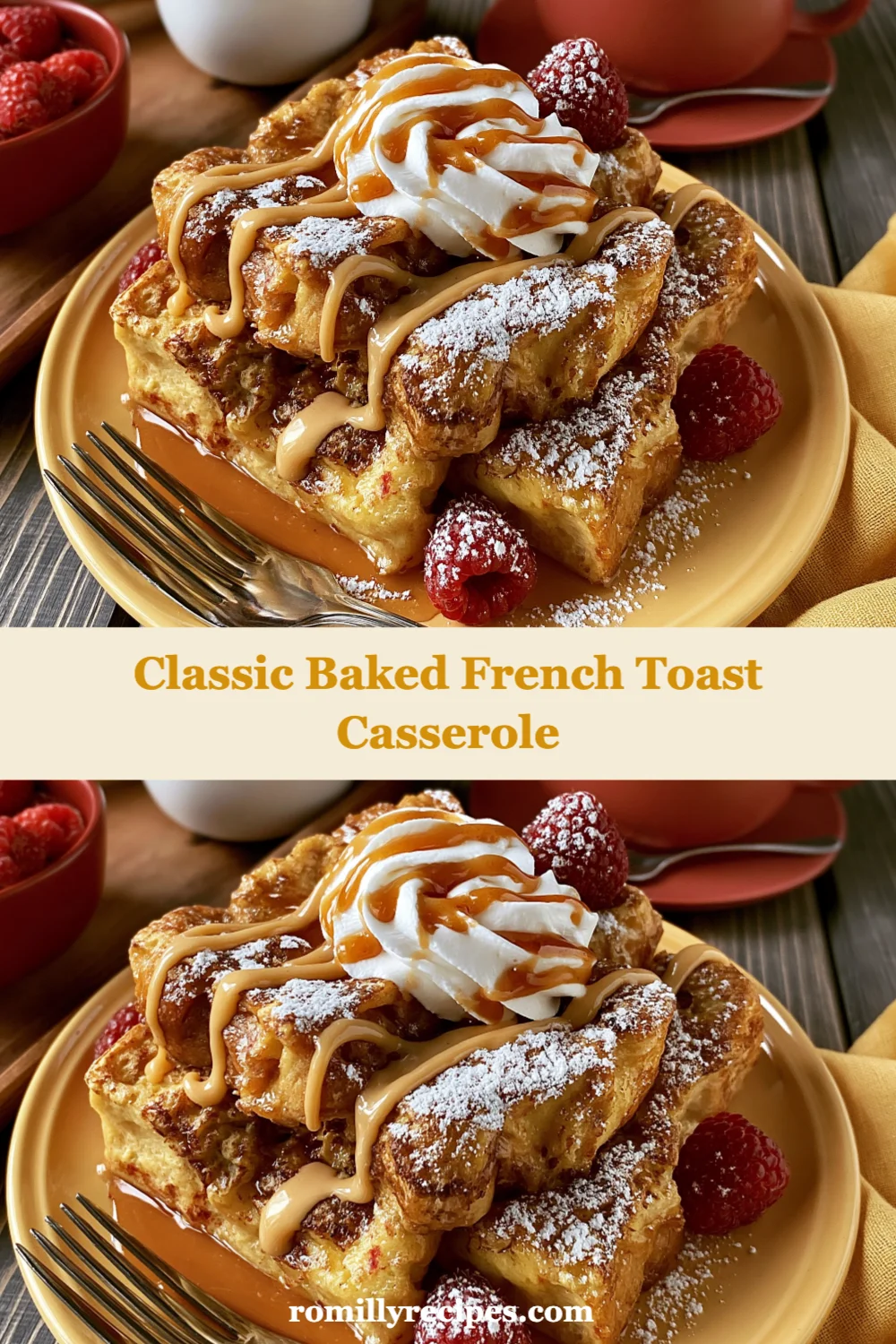 Irresistible Classic Baked French Toast Casserole for Effortless Brunch Perfection!