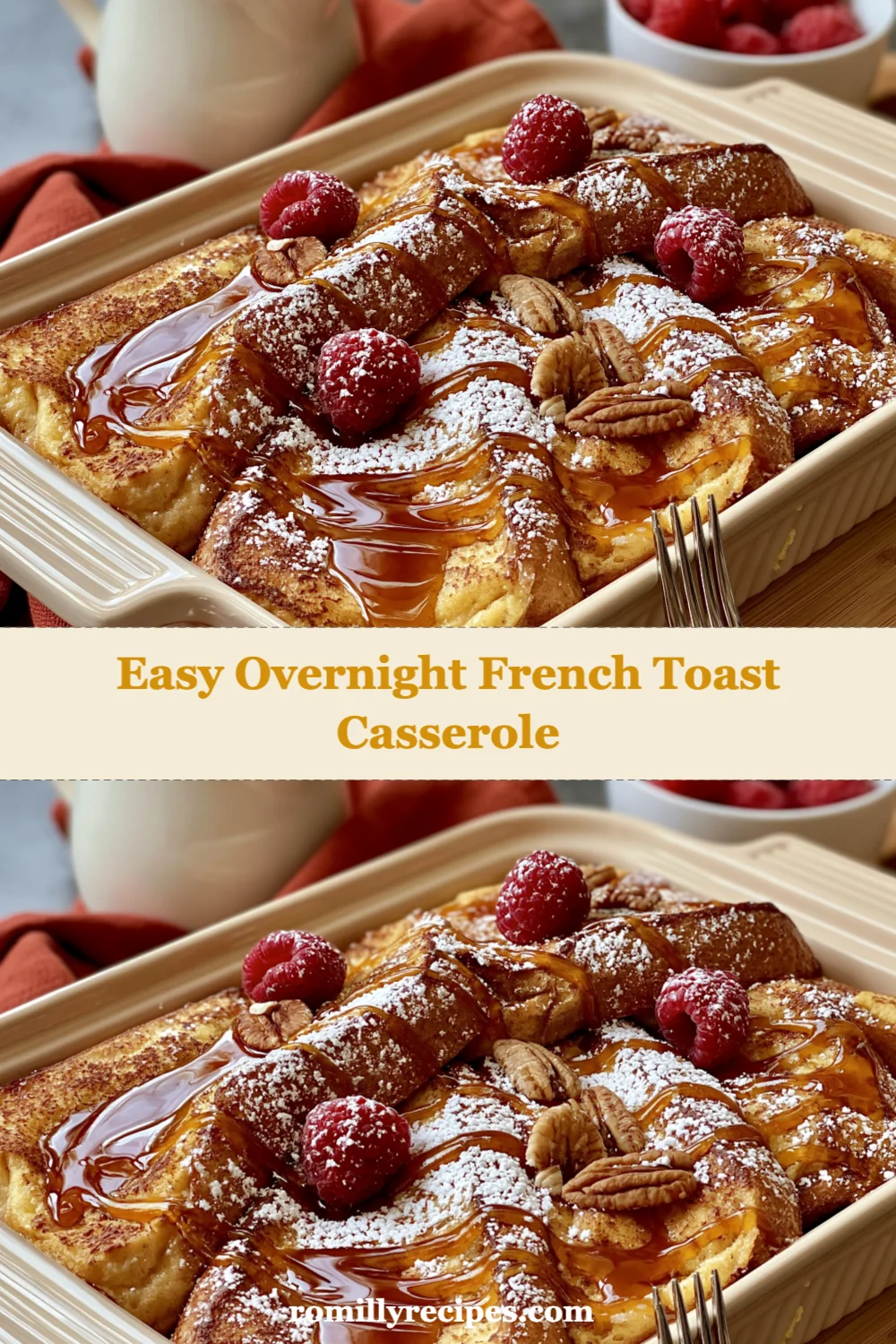 Indulge in Easy Overnight French Toast Casserole for Effortless Brunch Perfection!
