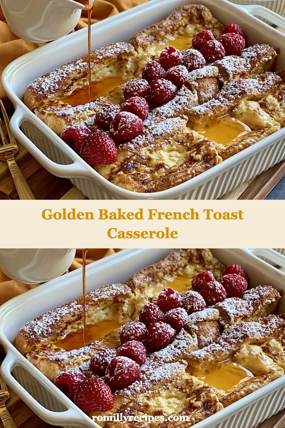 Golden Baked French Toast Casserole: A Make-Ahead Breakfast Delight for Everyone!