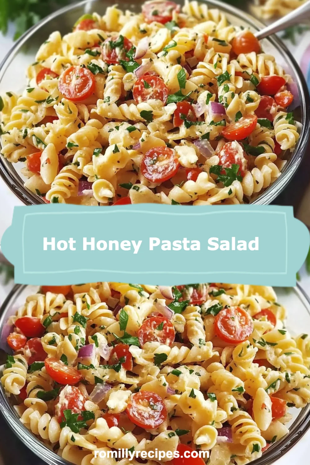Hot Honey Pasta Salad Recipe (Sweet and Spicy Delight)