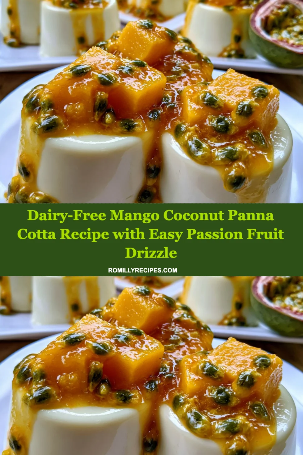 Dairy-Free Mango Coconut Panna Cotta with Easy Passion Fruit Drizzle You Will Love