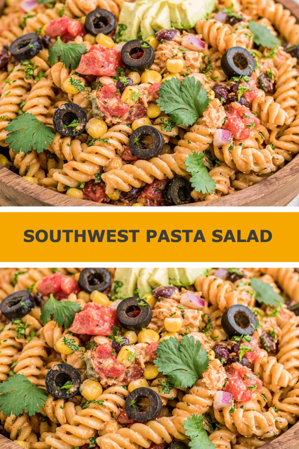 Delicious Southwest Pasta Salad Recipe Perfect for Summer Picnics and Potlucks!