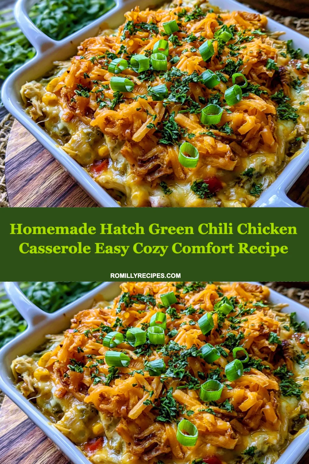Cozy Up with Homemade Hatch Green Chili Chicken Casserole: Easy Comfort Food Recipe!